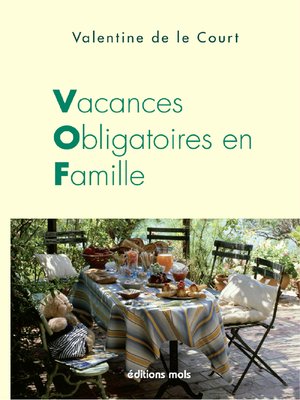 cover image of Vacances obligatoires en famille